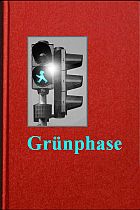 Grünphase Grünphase